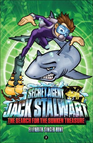 [Secret Agent Jack Stalwart 02] • Secret Agent 02 · Search for the Sunken Treasure